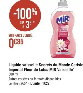 Géant Casino Mir liquide vaisselle secrets du monde cerisier impérial fleur de lotus vaisselle* offre