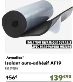 Narbonne accessoires Isolant auto-adhésif AF19 offre