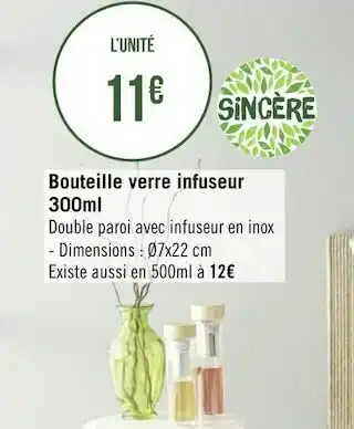 Géant Casino Sincère bouteille verre infuseur offre
