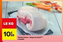 Carrefour Viande bovine : langue de bœuf offre
