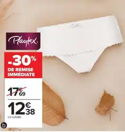 Carrefour Playtex La culotte offre