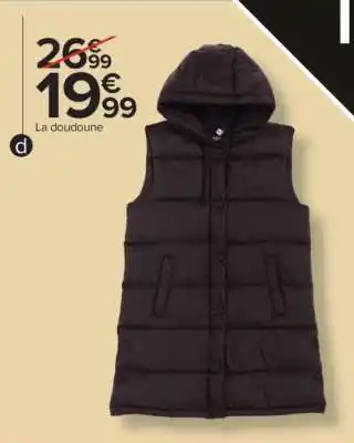 Carrefour La doudoune offre