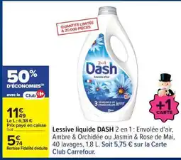 Carrefour Lessive liquide Dash 2 en 1 offre
