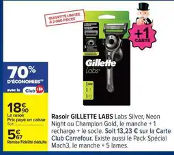 Carrefour Rasoir Gillette Labs offre