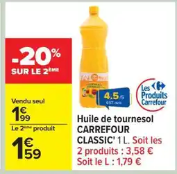 Carrefour HUILE DE TOURNESOL CARREFOUR CLASSIC offre