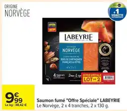 Carrefour Saumon fumé Offre Spéciale LABEYRIE offre