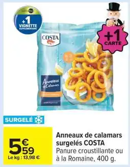 Carrefour ANNEAUX DE CALAMARS SURGELÉS COSTA offre