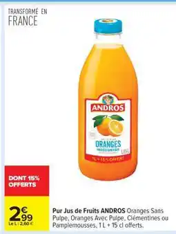 Carrefour Pur Jus de fruits ANDROS offre
