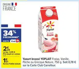 Carrefour Yaourt brassé YOPLAIT Fraise, Vanille, Pêche ou Grecque Nature offre