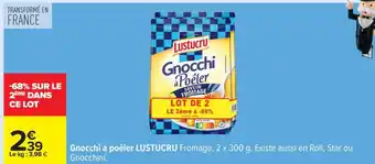 Carrefour Gnocchi À Poêler Lustucru offre