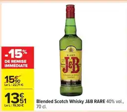 Carrefour BLENDED SCOTCH WHISKY J&B RARE offre