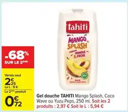 Carrefour Gel douche TAHITI Mango Splash offre