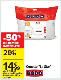 Carrefour Couette La Star offre