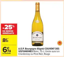 Carrefour A.O.P. Bourgogne Aligoté COUVENT DES VISITANDINES offre