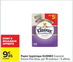 Carrefour Papier hygiénique KLEENEX Coussiné offre