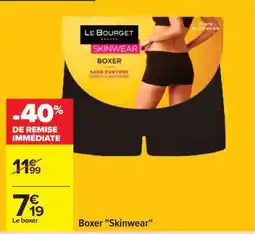 Carrefour Boxer Skinwear offre