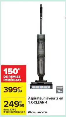Carrefour Aspirateur laveur 2 en 1 X-CLEAN 4 offre