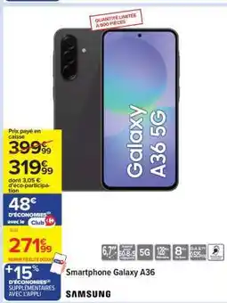 Carrefour SMARTPHONE GALAXY A36 offre
