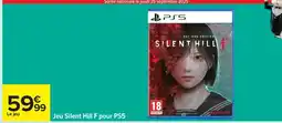 Carrefour Jeu Silent Hill F pour PS5 offre