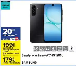 Carrefour Smartphone Galaxy A17 4G 128Go offre