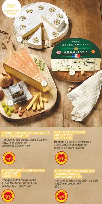 Intermarché André Collet / Société / Vagne / Producteurs et Commercants Le plateau de 4 fromages offre