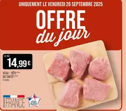 Match Veau : rôti ou sauté offre