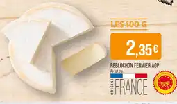 Match Reblochon Fermier AOP offre
