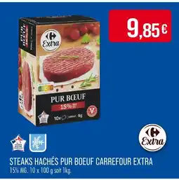 Match CARREFOUR EXTRA Steaks Hachés Pur Boeuf offre