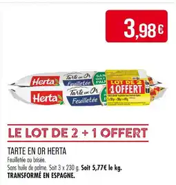Match HERTA Tarte en Or offre