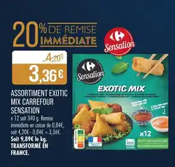 Match CARREFOUR SENSATION Assortiment exotic mix Carrefour offre