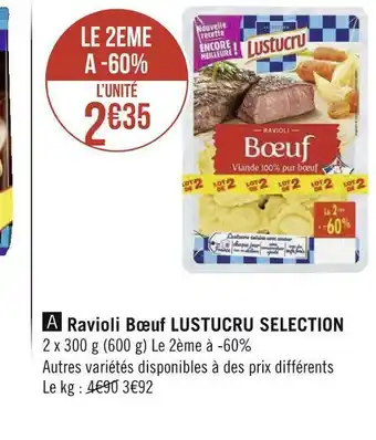 Géant Casino Lustucru selection ravioli bœuf offre
