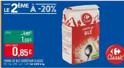 Match CARREFOUR CLASSIC Farine de blé offre