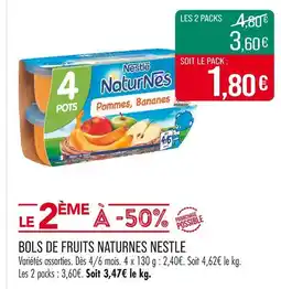 Match NESTLE BOLS DE FRUITS NATURNES offre