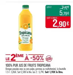 Match Tropicana 100% Pur Jus de Fruits offre