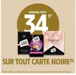 Intermarché CARTE NOIRE 34% avantage carte sur tout Carte Noire offre