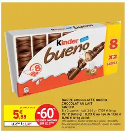 Intermarché KINDER Barre chocolatée Bueno chocolat au lait offre