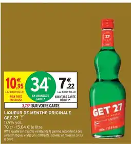 Intermarché GET 27 Liqueur de menthe originale offre