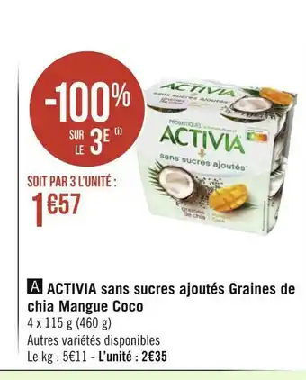 Géant Casino Danone activia sans sucres ajoutés graines de chia mangue coco offre