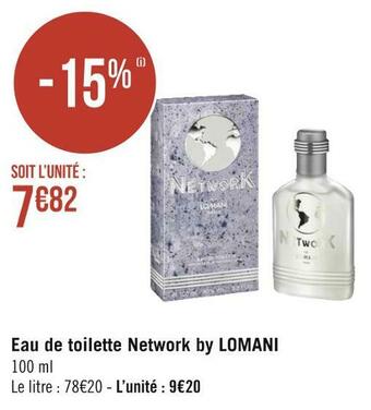 Géant Casino Lomani eau de toilette network by lomani offre