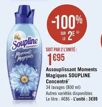 Géant Casino Soupline assouplissant moments magiques concentré offre