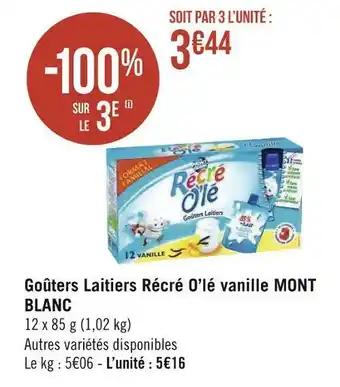 Géant Casino Mont blanc goûters laitiers récré o’lé vanille offre