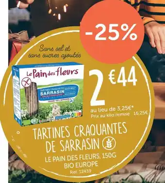 LE PAIN DES FLEURS Tartines craquantes de sarrasin