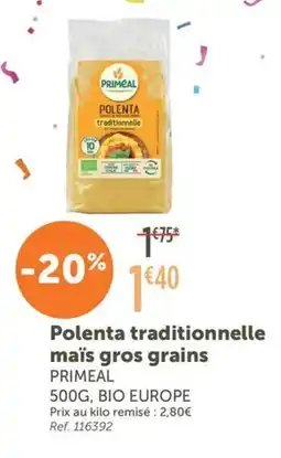 L'Eau Vive PRIMEAL Polenta traditionnelle maïs gros grains offre