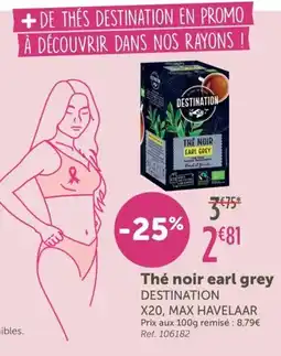L'Eau Vive DESTINATION Thé noir earl grey offre