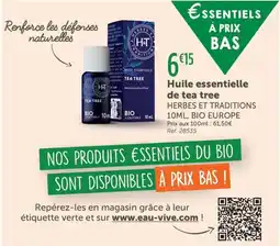 L'Eau Vive HERBES ET TRADITIONS Huile essentielle de tea tree offre