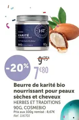 L'Eau Vive HERBES ET TRADITIONS Beurre de karité bio nourrissant pour peaux sèches et cheveux offre