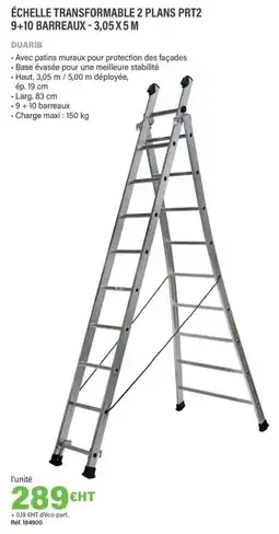 Quéguiner DUARIB Échelle transformable 2 plans prt2 9+10 barreaux-3,05x5 m offre