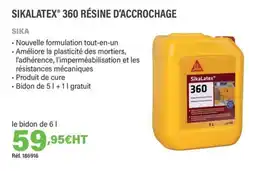 Quéguiner SIKA Sikalatex® 360 résine d'accrochage offre