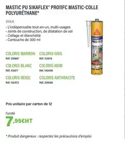 Quéguiner SIKA Mastic pu sikaflex® pro11fc mastic-colle polyurethane offre