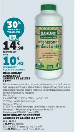 Super U CLAIRLAND Désherbant concentré jardins et allées offre
